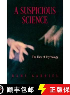 【3-4周达】A Suspicious Science: The Uses of Psychology [9780197513583]
