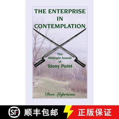 【3-4周达】The Enterprise in Contemplation: The Midnight Assault of Stony Point [9780788425745]