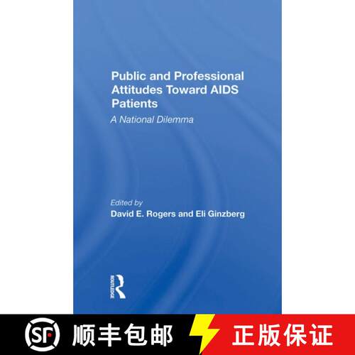 【3-4周达】Public and Professional Attitudes Toward AIDS Patients: A National Dilemma [9780367300098]