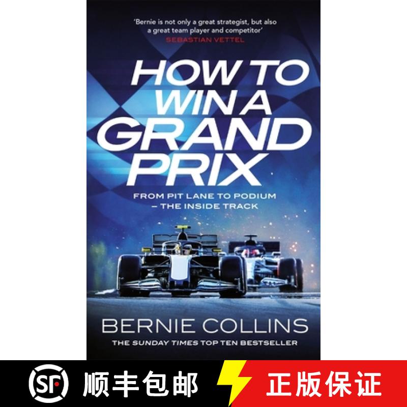 【3-4周达】How to Win a Grand Prix : From Pit Lane to Podium - the Inside Track [9781529437614]