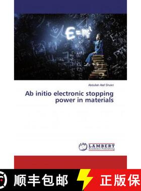 预订 Ab initio electronic stopping power in materials [9786139936403]