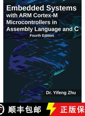 【3-4周达】Embedded Systems with ARM Cortex-M Microcontrollers in Assembly Language and C: Fourth Edi... [9780982692677]