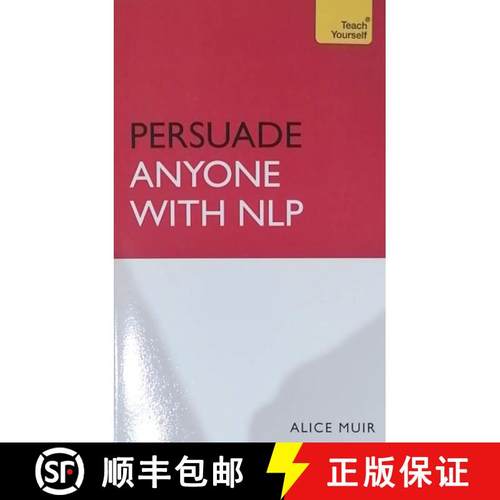 【3-4周达】Persuade Anyone with NLP: Teach Yourself [9781444124040]