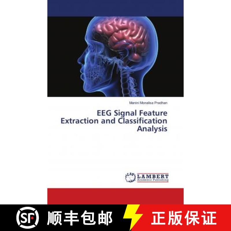 预订 EEG Signal Feature Extraction and Classification Analysis [9786138346876]