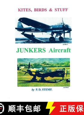 【3-4周达】Kites, Birds & Stuff  -  Aircraft of GERMANY  -  JUNKERS Aircraft [9781326112592]