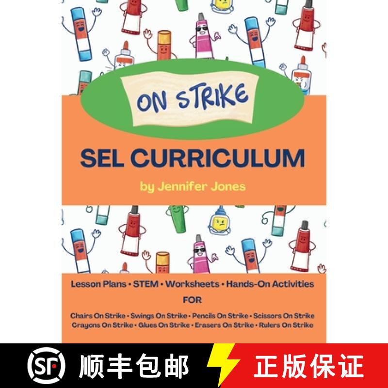 【2-3周达】On Strike Curriculum: Social, Emotional Lesson Plans Bundle for Chairs on Strike, Pencils ... [9781637316344]
