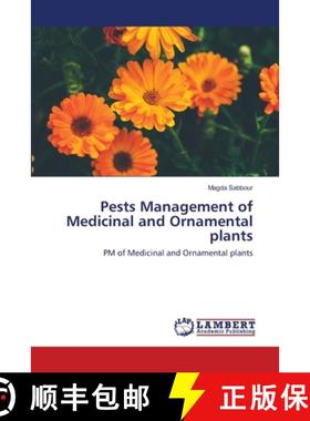 预订 Pests Management of Medicinal and Ornamental plants [9786139964291]