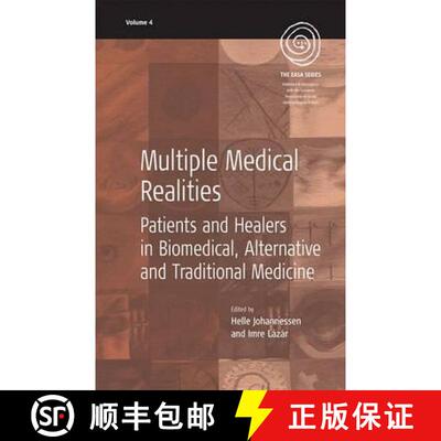 【3-4周达】Multiple Medical Realities: Patients and Healers in Biomedical, Alternative and Traditiona... [9781845450267]