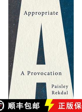 预订 Appropriate: A Provocation [9781324003588]