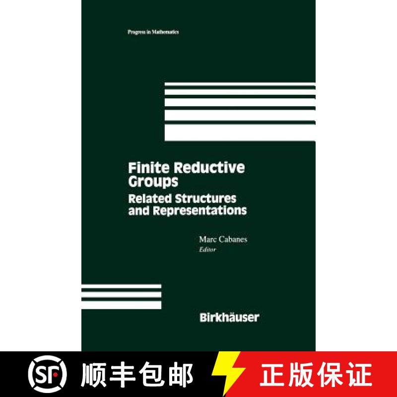 【3-4周达】Finite Reductive Groups: Related Structures and Representations : Proceedings of an Intern... [9781461286646]