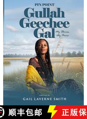 【3-4周达】Pin Point Gullah Geechee Gal : My Short Stories, My Poems [9781737333784]