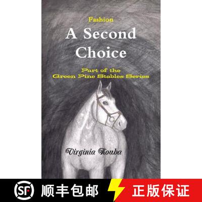 预订 A Second Choice:  Part of the Green Pine Stables Series [9781387082148]