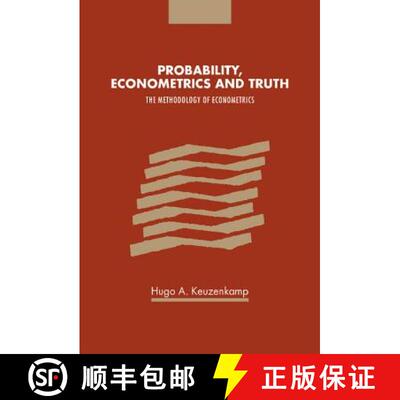 【3-4周达】Probability, Econometrics and Truth: The Methodology of Econometrics [9780521553599]