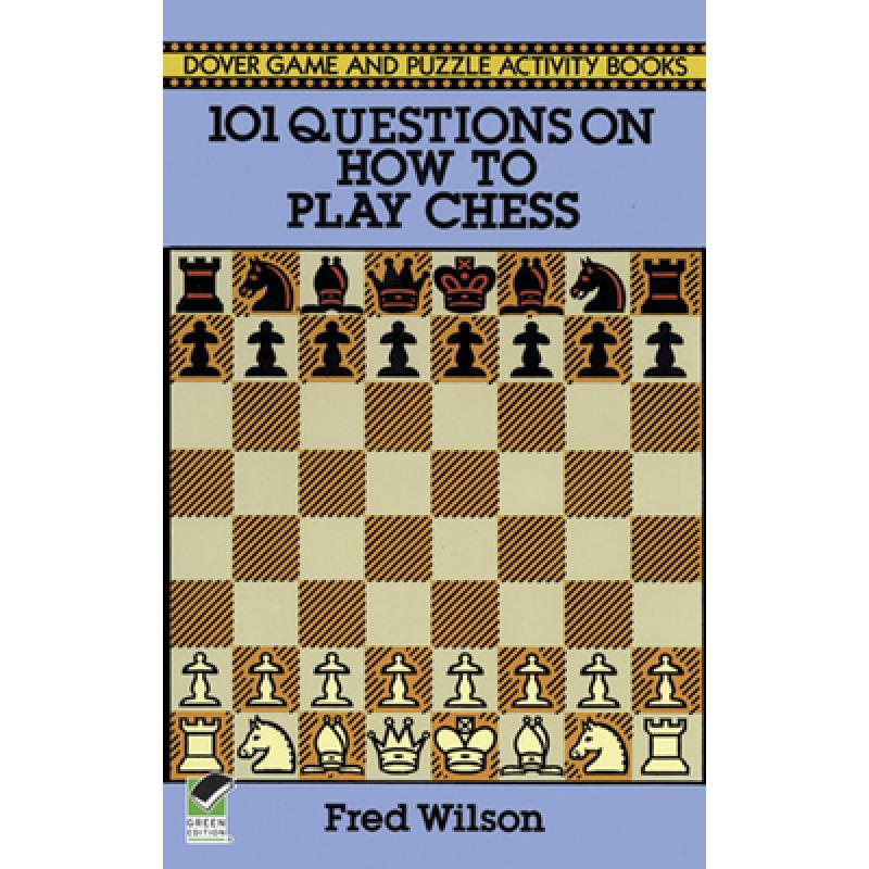 预订 how to play chess 101 questions and[9780486282732]