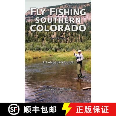 【3-4周达】Fly Fishing Southern Colorado: An Angler's Guide [9780871089465]
