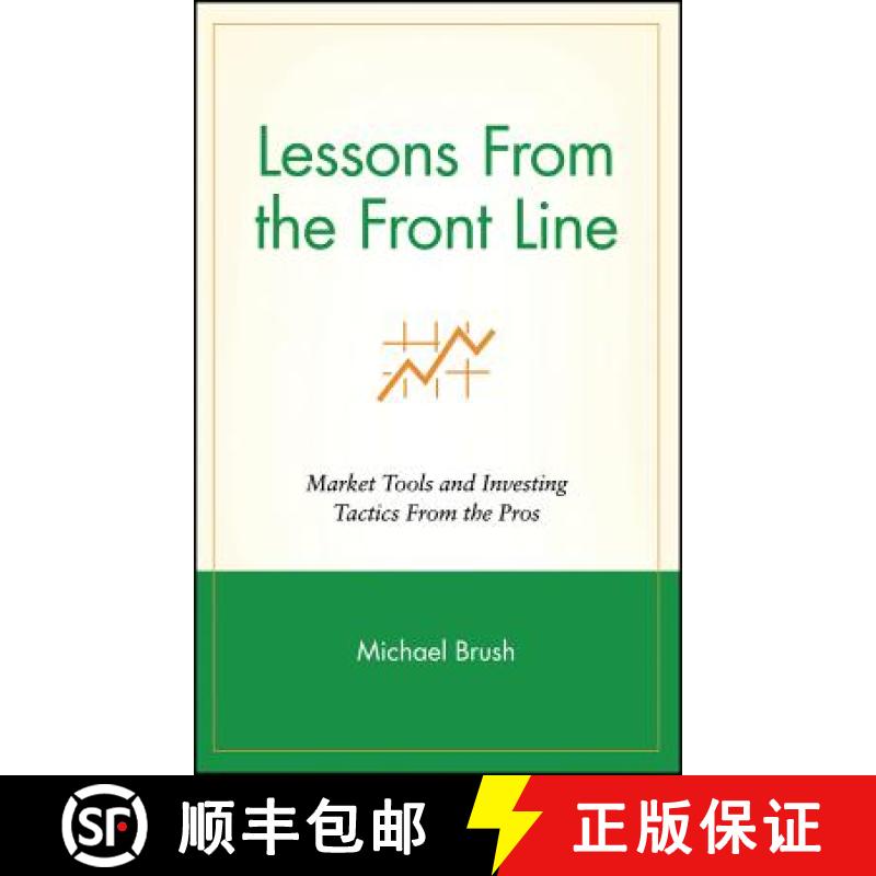 【3-4周达】Lessons From The Front Line: Market Tools And Investing Tactics From The Pros [Wiley金融] [9780471350170]