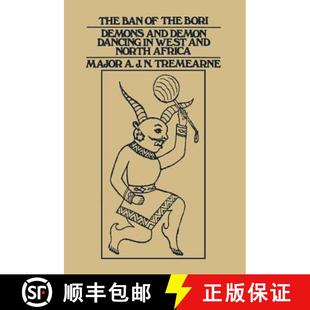 West 4周达 the Demons North Dancing Ban Demon and 9780415760751 Africa Bori