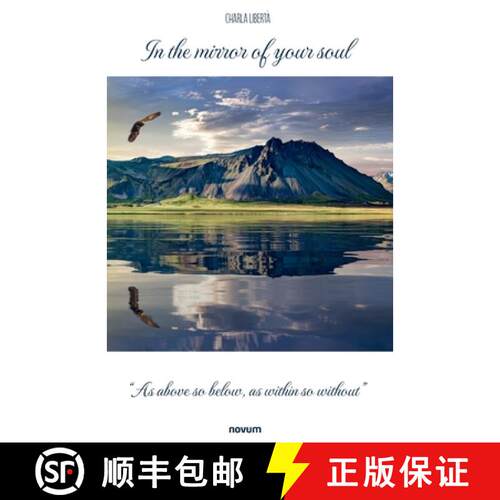 【3-4周达】In the mirror of your soul: As above so below, as within so without [9783711604125]
