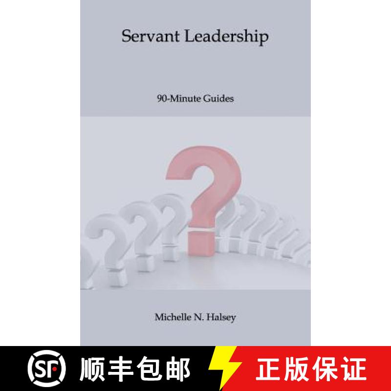 【3-4周达】Servant Leadership [9781640040359]