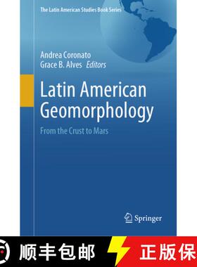 【3-4周达】Latin American Geomorphology: From the Crust to Mars [9783031551772]