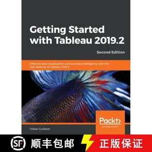 Tableau data Getting with wit... 预订 intelligence 2019.2 Started and visualization Effective 9781838553067 business