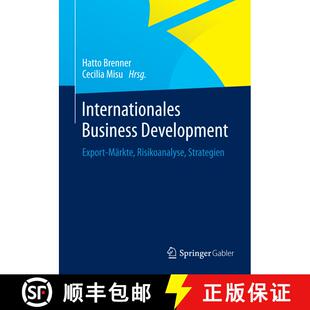 【3-4周达】Internationales Business Development: Export-Märkte, Risikoanalyse, Strategien [9783658056582]