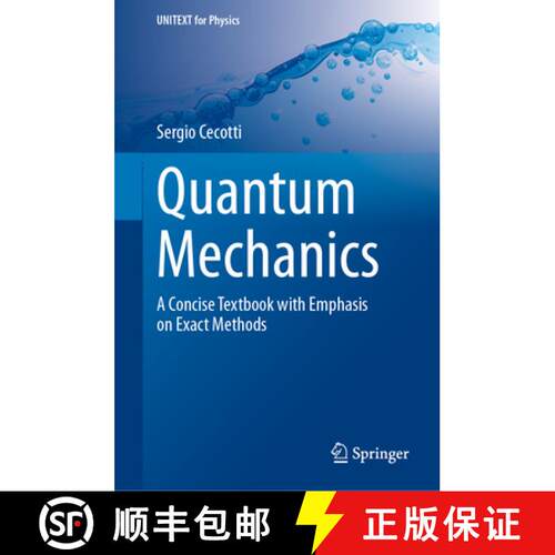 【3-4周达】精装 Quantum Mechanics: A Concise Textbook with Emphasis on Exact Methods [9783031988233]