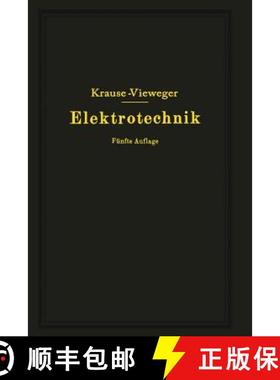 【3-4周达】Kurzer Leitfaden der Elektrotechnik in allgemeinverständlicher Darstellung für Unterrich... [9783642894763]
