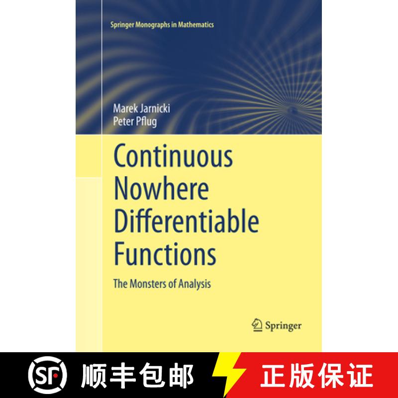 【3-4周达】Continuous Nowhere Differentiable Functions: The Monsters of Analysis [9783319791838]