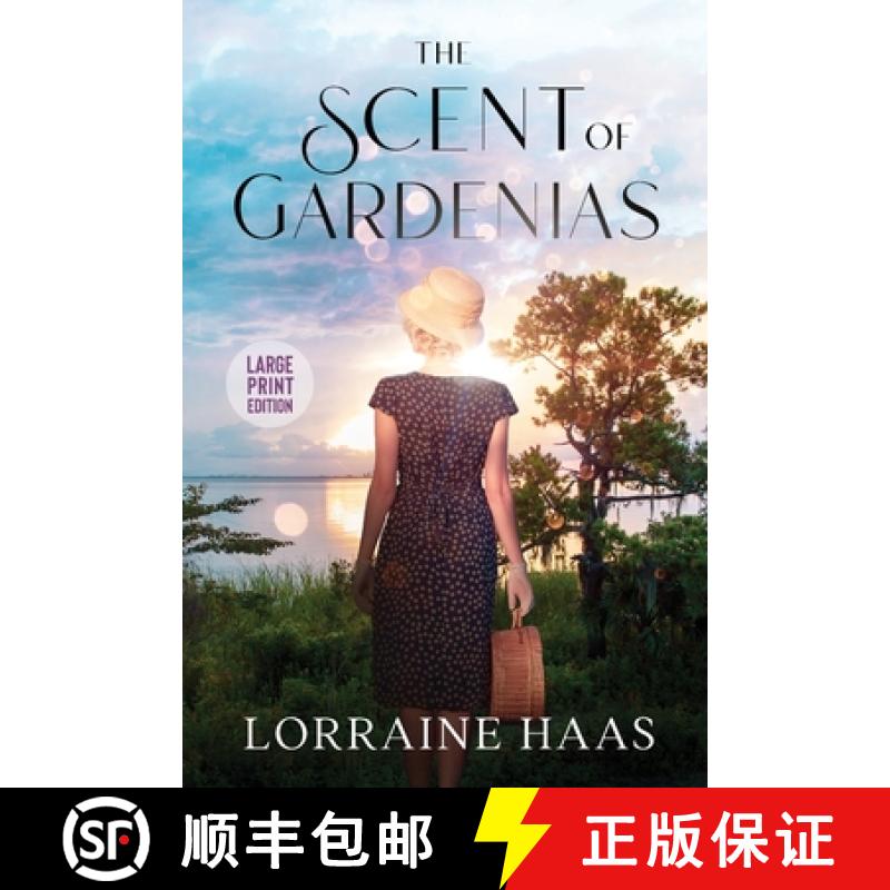 【2-3周达】The Scent of Gardenias: A Strong Woman Overcoming Circumstances Novel [9781950452583]