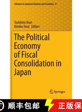 【3-4周达】The Political Economy of Fiscal Consolidation in Japan [9784431551263]