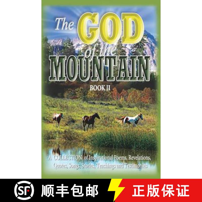 【3-4周达】The God of the Mountain (Book II): A Collection of Inspirational Poems, Revelations, Quote... [9781949993035]