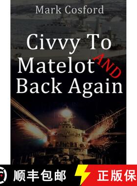 【3-4周达】Civvy to Matelot and Back Again [9780244356866]