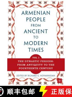 【3-4周达】The Armenian People from Ancient to Modern Times: Volume I: The Dynastic Periods: From Ant... [9781403966360]