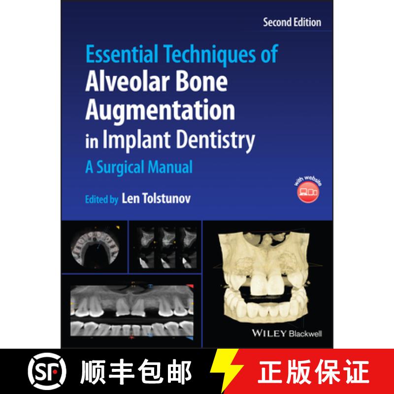 【3-4周达】Essential Techniques of Alveolar Bone Augmentation in Implant Dentistry: A Surgical Manual [9781119827320]