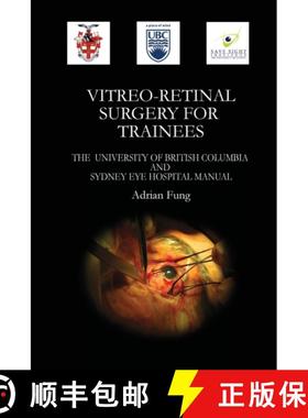 【3-4周达】Vitreoretinal Surgery for Trainees- The University of British Columbia and Sydney Eye Hosp... [9781105767562]