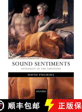 【3-4周达】Sound Sentiments: Integrity in the Emotions [9780199228065]