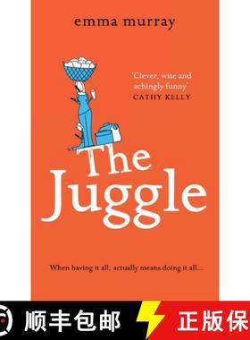 【3-4周达】The Juggle: A laugh-out-loud, relatable read for fans of Motherland [9781801626965]