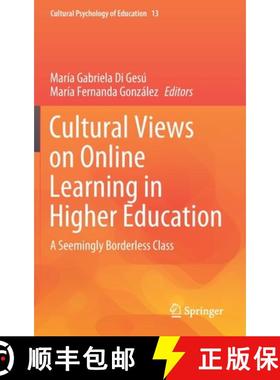 【3-4周达】Cultural Views on Online Learning in Higher Education : A Seemingly Borderless Class [9783030631567]