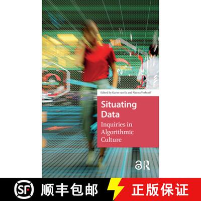 【3-4周达】精装 Situating Data – Inquiries in Algorithmic Culture [9789463722971]
