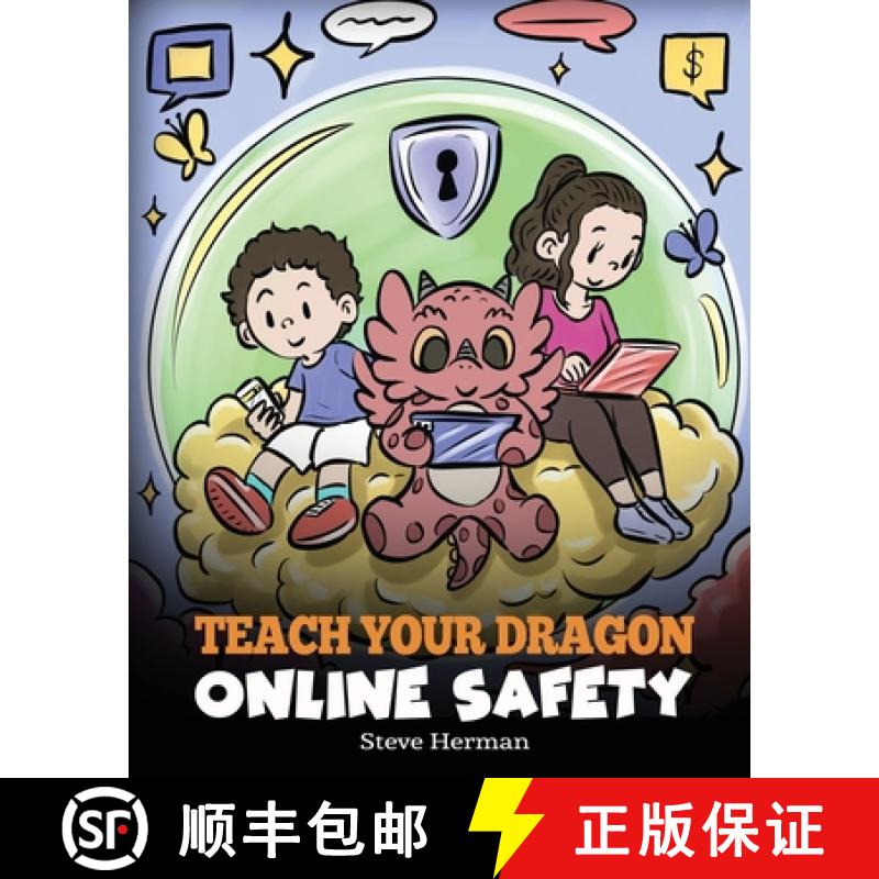 预订 Teach Your Dragon Online Safety: A Story About Navigating the Internet Safely and Responsibly [9781649161499]