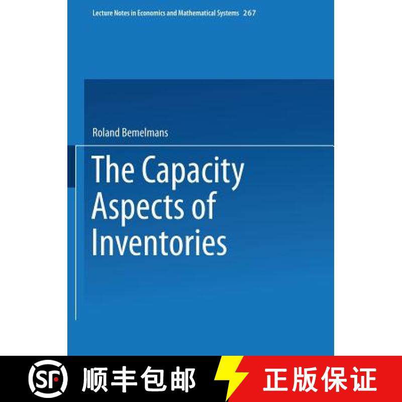 【3-4周达】The Capacity Aspect of Inventories [9783540164494]