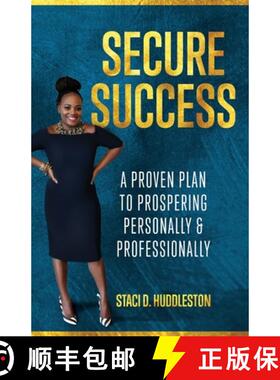 【3-4周达】Secure Success: A Proven Plan to Prospering Personally & Professionally [9781735258126]