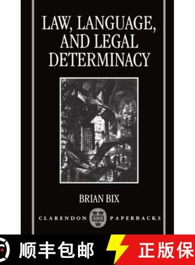 【3-4周达】Law, Language, and Legal Determinacy [9780198260509]