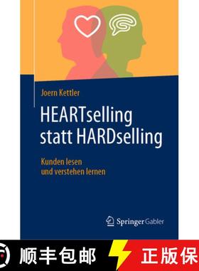 【3-4周达】HEARTselling statt HARDselling : Kunden lesen und verstehen lernen [9783658441418]