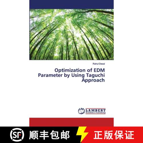 预订 Optimization of EDM Parameter by Using Taguchi Approach [9786139892815]