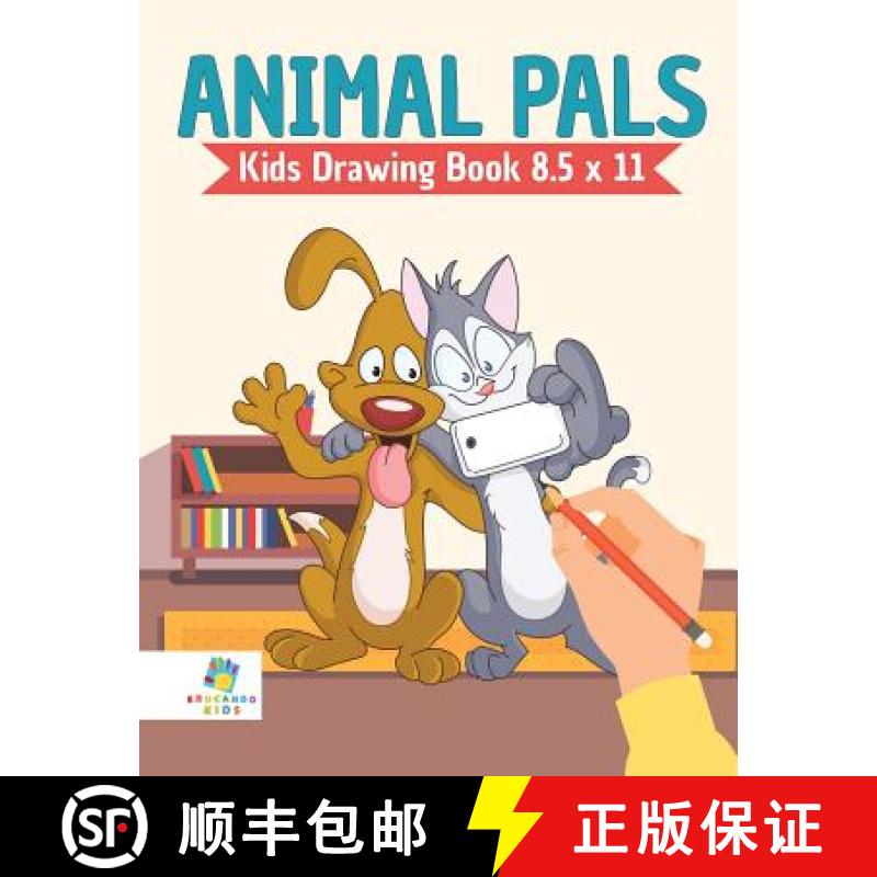 【3-4周达】Animal Pals | Kids Drawing Book 8.5 x 11 [9781645216322]