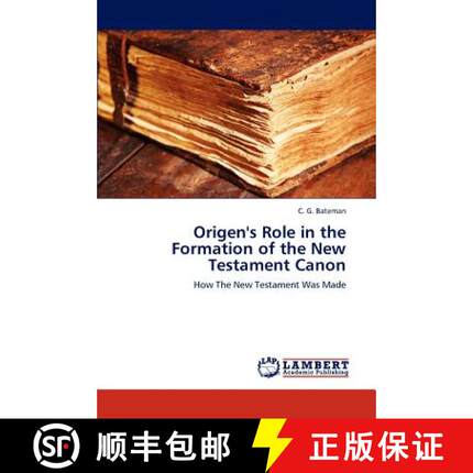 预订 Origen's Role in the Formation of the New Testament Canon [9783848418015]