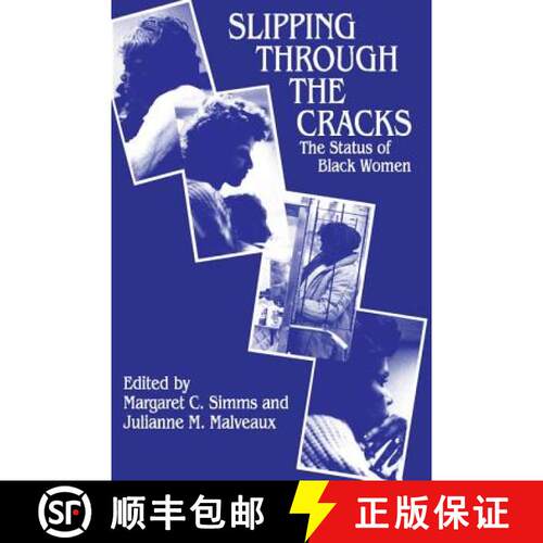【3-4周达】Slipping Through the Cracks : Status of Black Women [9780887386626]