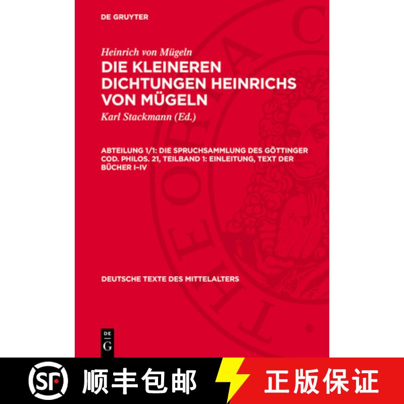 【3-4周达】Die Spruchsammlung Des Göttinger Cod. Philos. 21, Teilband 1: Einleitung, Text Der Büche... [9783112737965]